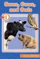 A.P. Reader Series L1-Sows, Cows, and Owls